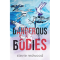 D A N G E R O U S B O D I E S / A N G E R O D E S - Paperback