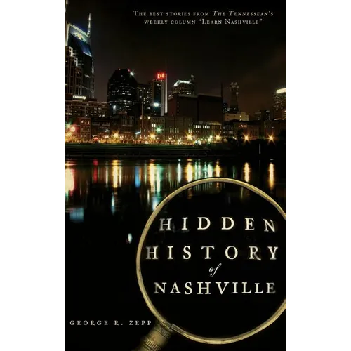 Hidden History of Nashville