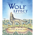 The Wolf Effect: A Wilderness Revival Story - Hardcover