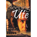 The Sleeping Ute - Paperback