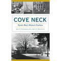 Cove Neck: Oyster Bay's Historic Enclave