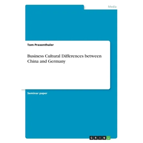 Business Cultural Differences between China and Germany - Paperback