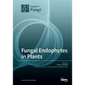 Fungal Endophytes in Plants - Paperback