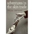 Adventures in the Skin Trade - Paperback
