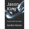 Jason King: Forever Hold Your Peace - Paperback