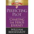 Perfecting Plot: Charting the Hero's Journey - Paperback