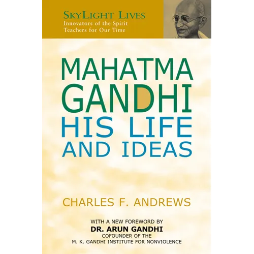 Mahatma Gandhi: His Life and Ideas - Paperback
