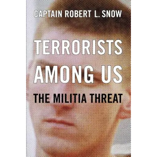 Terrorists Among Us: The Militia Threat