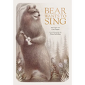Bear Wants to Sing - Hardcover