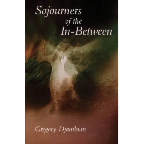 Sojourners of the In-Between - Paperback