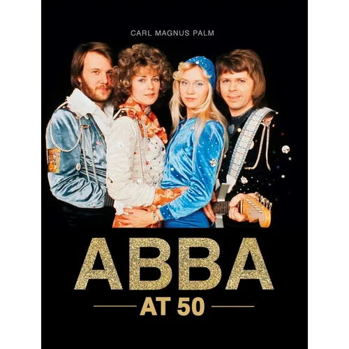 Abba at 50 - Hardcover