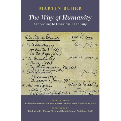 The Way of Humanity According to Chasidic Teaching - Paperback