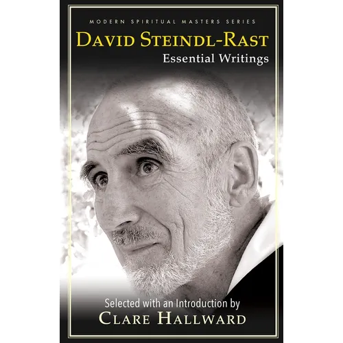 David Steindl-Rast: Essential Writings - Paperback