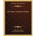 The Nature And State Of Man - Paperback