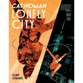 Catwoman: Lonely City - Hardcover