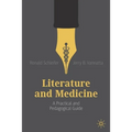 Literature and Medicine: A Practical and Pedagogical Guide - Paperback