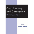 Civil Society and Corruption: Mobilizing for Reform