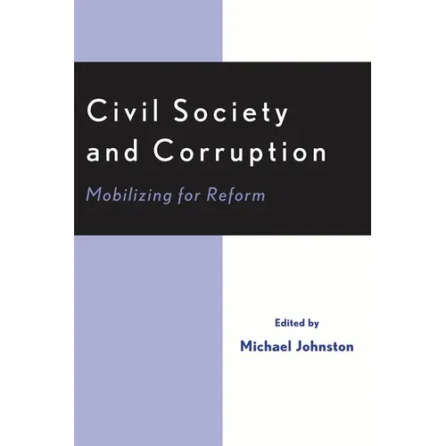 Civil Society and Corruption: Mobilizing for Reform
