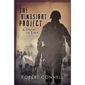 The HINDSIGHT PROJECT: A Travel in Time