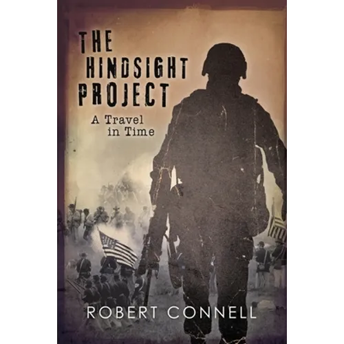 The HINDSIGHT PROJECT: A Travel in Time