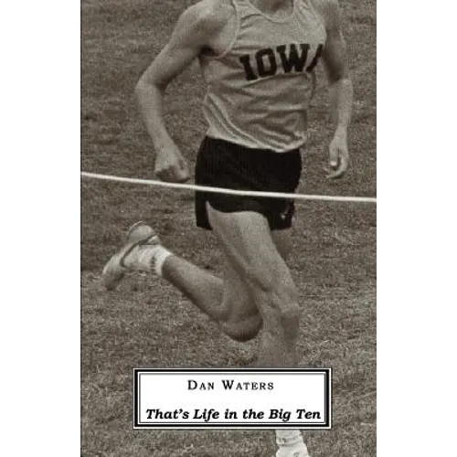 That's Life in the Big Ten - Paperback
