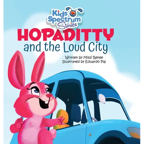 HOPADITTY and the Loud City - Hardcover