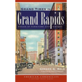 Grand Times in Grand Rapids: Pieces of Furniture City History
