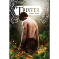 Trixter - Hardcover