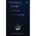 Every Little Vanishing - Paperback