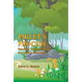 Piglet's Process: Process Theology for All God's Children - Paperback