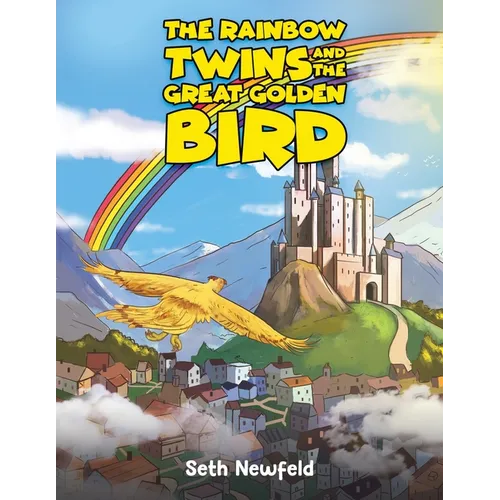 The Rainbow Twins and the Great Golden Bird - Paperback