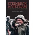 Steinbeck in Vietnam: Dispatches from the War - Paperback