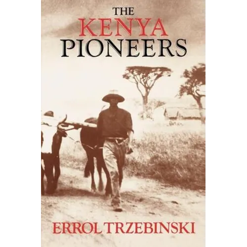 The Kenya Pioneers - Paperback