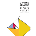 Crome Yellow - Paperback