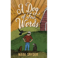 A Dog of Few Words - Paperback