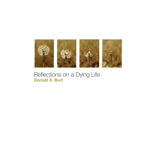 Reflections on a Dying Life - Paperback