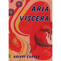 Aria Viscera - Paperback