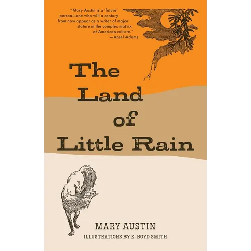 The Land of Little Rain (Warbler Classics) - Paperback