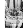 The Million Pound Bank Note - Paperback