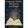 Language Myths, Mysteries and Magic - Paperback