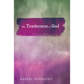 The Tenderness of God - Paperback
