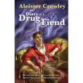 The Diary of a Drug Fiend - Paperback