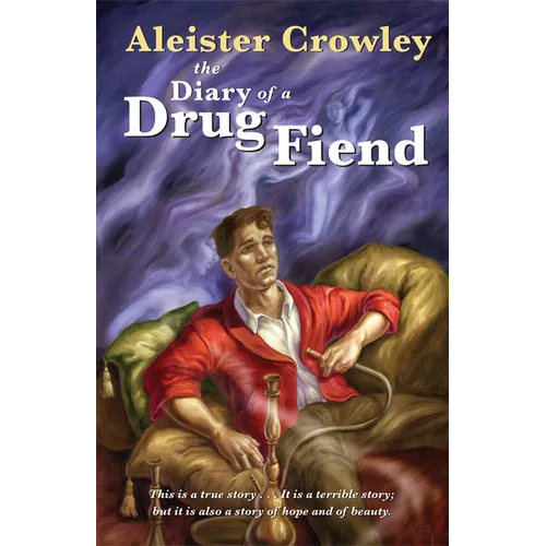 The Diary of a Drug Fiend - Paperback
