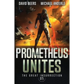 Prometheus Unites - Paperback