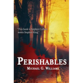 Perishables - Paperback