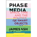 Phase Media: Space, Time and the Politics of Smart Objects - Paperback