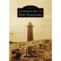 Lighthouses of New Hampshire - Paperback