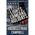 Lights, Cameras, Holidays - Paperback