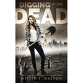 Digging Up the Dead - Paperback