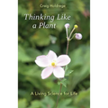 Thinking Like a Plant: A Living Science for Life - Paperback